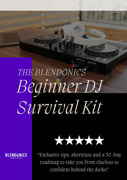 The Blendonics Beginner DJ Survival Kit